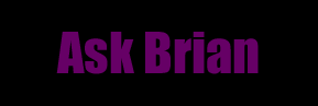 ask brian